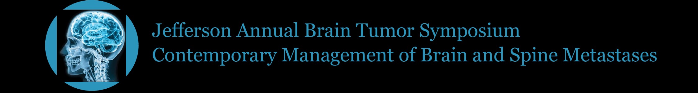 Jefferson Annual Brain Tumor Symposium: Contemporary Management of Brain and Spine Metastases Banner